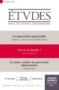 La paternité spirituelle ; Où va la droite ? ; La lutte contre la précarité alimentaire