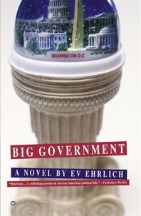 Ev Ehrlich - Big Government.