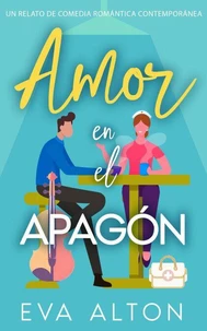 Amor en el Apagón: Comedia Romántica Contemporánea