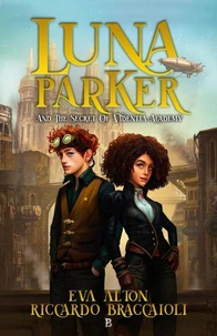 Luna Parker and The Secret of Videntia Academy