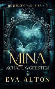 Mina - Schaduwgeesten