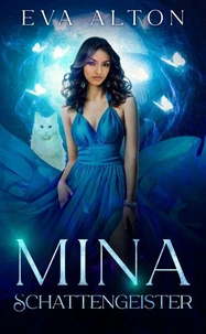 Mina - Schattengeister