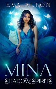 Mina – Shadow Spirits