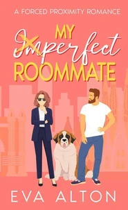 My Imperfect Roommate