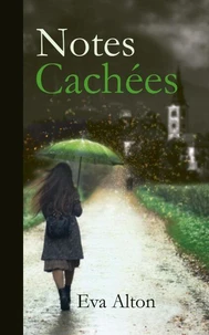 Notes Cachées : Un roman historique de secrets, d'amour impossible et de fantômes