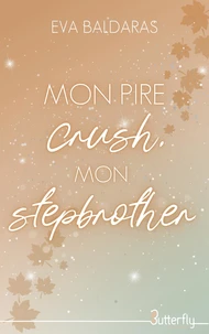 Mon pire crush, mon stepbrother