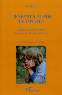 L'enfant malade de l'école