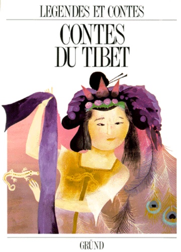 Eva Bednarova et Dana Stovickova - Contes Du Tibet.