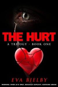  Eva Bielby - The Hurt - The Hurt Trilogy, #1.