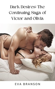  Eva Branson - Dark Desires: The Continuing Saga of Victor and Olivia - Dark Desires, #2.