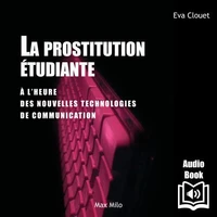 La prostitution étudiante à l'heure des technologies de communication