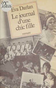 Eva Darlan - Le Journal d'une chic fille.