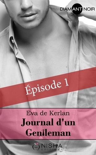 Journal d'un gentleman - épisode 1