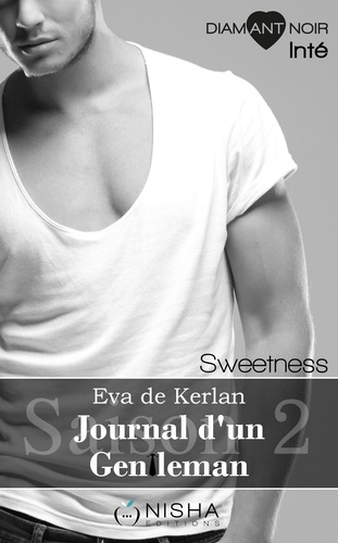 Journal d'un gentleman Sweetness - Saison 2 intégrale