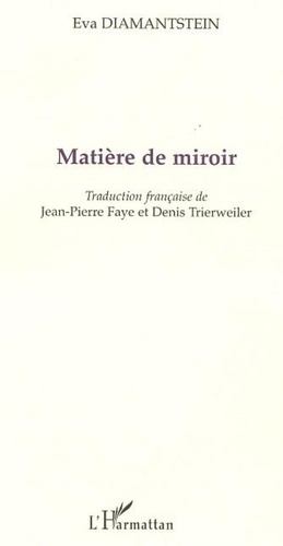 Eva Diamanstein - Matière de miroir.