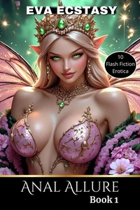 Anal Allure Book 1