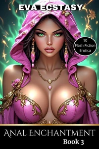 Anal Enchantment Book 3