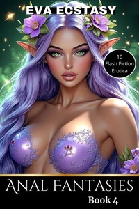 Anal Fantasies - Book 4