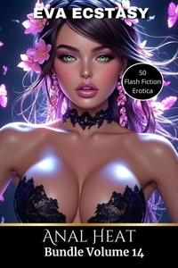 Anal Heat - Anal Bundles Volume 14