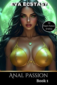 Anal Passion - Book 1