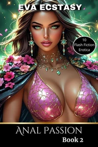 Anal Passion - Book 2