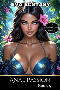 Anal Passion - Book 4