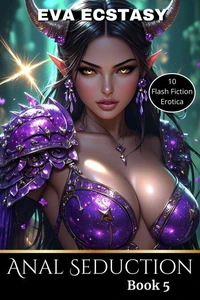 Anal Seduction Book 5
