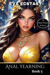 Anal Yearning - Book 5
