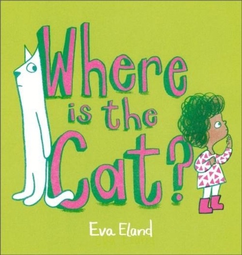 Eva Eland - Where Is the Cat ?.