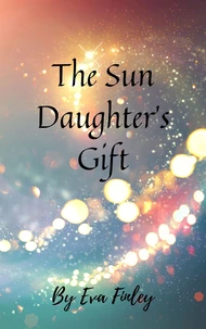 The Sun Daughter's Gift