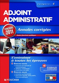 Eva Fontaine et Denis Laurent - Adjoint administratif catégorie C - Annales corrigées.