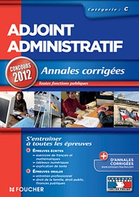 Eva Fontaine et Denise Laurent - Adjoint administratif - Annales corrigées.