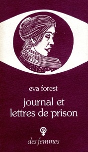 Eva Forest - Journal et lettres de prison.