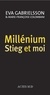 Eva Gabrielsson - Millénium, Stieg et moi.