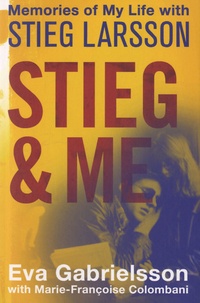 Eva Gabrielsson - Stieg & Me.
