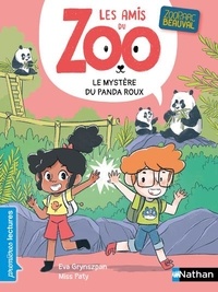 Eva Grynszpan et  Miss Paty - Les amis du zoo  : Le mystère du panda roux - Niveau 1.