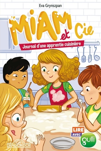 Miam et Cie Tome 2 Journal d'une apprentie cuisinière