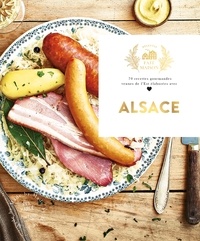 Eva Harlé - Alsace - 70 recettes gourmandes venues de l'Est élaborées avec amour.