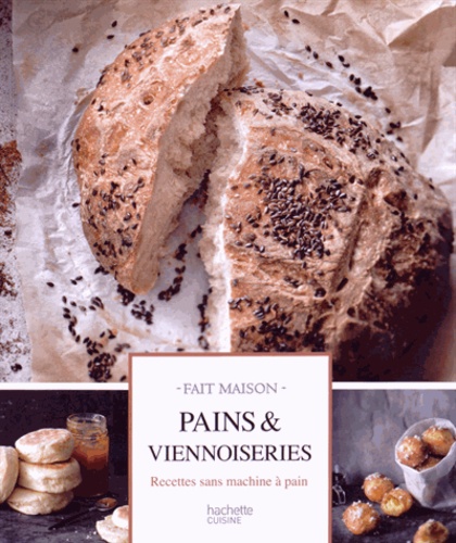 Eva Harlé - Pains et viennoiseries - Les meilleures recettes.