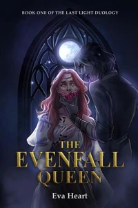 The Evenfall Queen