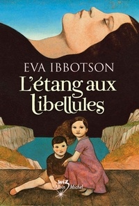 Eva Ibbotson - L'Etang aux libellules.