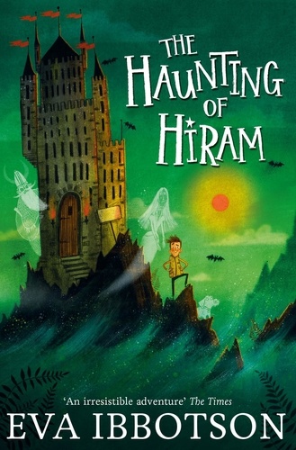Eva Ibbotson et Alex T. Smith - The Haunting of Hiram.