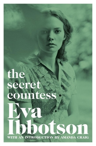 Eva Ibbotson - The Secret Countess - Escape to the Past with this Classic Romance.