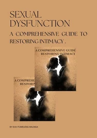 Overcoming Sexual Deficiency: A Comprehensive Guide to Restoring Intimacy