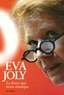Eva Joly - La force qui nous manque.