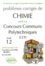 Problèmes corrigés de Chimie posés aux Concours Communs Polytechniques (CCP). Tome 12, 2008-2011