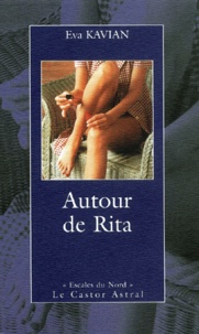 Eva Kavian - Autour De Rita.