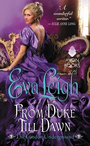 Eva Leigh - From Duke Till Dawn - The London Underground.