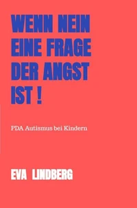 Wenn NEIN eine Frage der Angst ist !