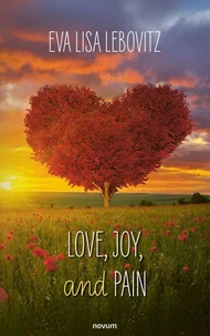 Love, Joy, and Pain